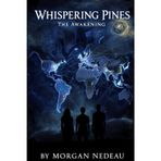 Whispering Pines: The Awaking