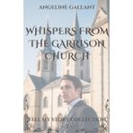 Whispers From The Garrison Church: 2