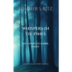 Whispers In The Pines: The Complete 9 Book Series