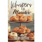 Whispers of Murder (Whispering Pines Cozy Mysteries, Band 1)