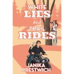 White Lies and Trail Rides (Harrison College, Band 1)