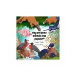 Why Are Some Animals Less Popular? - Ingilizce Resimli Çocuk Kitabı
