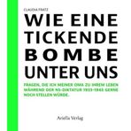 Wie eine tickende Bombe unter uns: Fragen, die ich meiner Oma zu ihrem Leben während der NS-Diktatur 1933-1945 gerne noch gestellt hätte