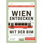 Wien entdecken mit der Bim: Die schönsten Routen durch alle Bezirke