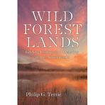 Wild Forest Lands: Finding History and Meaning in the Adirondacks