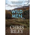 Wild Men: A Sam Nolan Novel