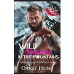 Wild Passions in the Mountains