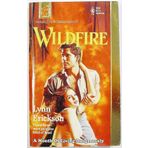 Wildfire (Harlequin Super Romance) Erickson, Lynn