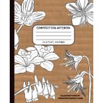 Wildflowers in the Adirondacks Composition Notebook: Wildflowers in the Adirondacks Journal Notebook for Nature Lovers | 120 Pages, 7.5 x 9.25 inches