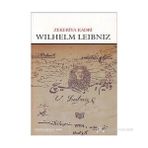 WILHELM LEIBNIZ - ZEKERIYA KADRI