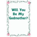Will You Be My Godmother?: Funny Saying Notebook for Women, School, Teacher, Office , Coworker, Boss, Secret Santa, Parents (110 lined pages)