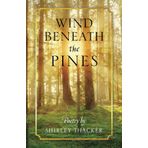 Wind Beneath the Pines