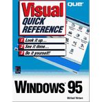 Windows 95: Visual Quick Reference