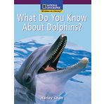 Windows on Literacy Early (Science: Science Inquiry): What Do You Know About Dolphins? 1st edition by National Geographic Learning (2007) Paperback