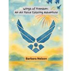 Wings of Freedom: An Air Force Coloring Adventure
