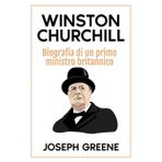 Winston Churchill: Biografia di un primo ministro britannico