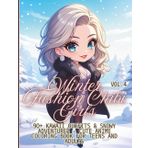 Winter Fashion Chibi Girls Vol.4: 90+ Kawaii Outfits and Snowy Adventures - Cute Anime Coloring Book for Teens and Adults