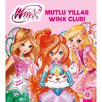 Winx Club - Mutlu Yıllar Winx Club!