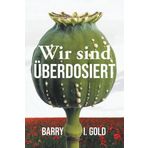 Wir sind Überdosiert