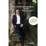Wir sind Unternehmer, keine Unterlasser: Der Seniorchef von NATURKOSMETIK BÖRLIND über Familie, Mut zur Selbstkritik, Verantwortung und die Kunst des Loslassens