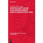 Wirtschaftliche Zusammenarbeit Und Integration Von Entwicklungsländern: Eine Studie Zur Theoretischen Problematik Und Zum Praktischen Verlauf: 14