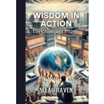 WISDOM IN ACTION: The Christians' Priority: A Reformed Theological Devotion to Righteousness
