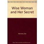 Wise Woman and Her Secret