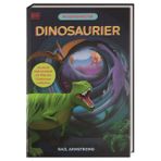 Wissenswelten. Dinosaurier: Schicht für Schicht die Welt der Urzeitriesen entdecken. Mit über 40 Klappen und Scherenschnitt-Elementen zu Dino-Arten und ihrem Leben. Für Kinder ab 7 Jahren