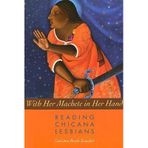 [(With Her Machete in Her Hand: Reading Chicana Lesbians)] [Author: Catriona Rueda Esquibel] published on (January, 2006)
