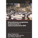 Wizualizacja projektów budowlanych z wykorzystaniem BIM