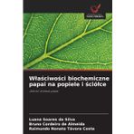 Wlaściwości biochemiczne papai na popiele i ściólce