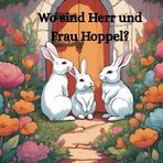 Wo sind Herr und Frau Hoppel?