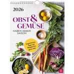 Wochenkalender 2026: Obst und Gemüse haben immer Saison: Wandkalender im Hochformat (ca. Din A4) mit Spiralbindung zum Aufhängen