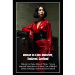Woman in a Box: Abducted, Enslaved, Confined: Nikutai no Hako (Box of Flesh - Seven Years of Submission) A Dark Tale of BDSM, Latex Bondage, and Absolute Control