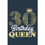 Womens 30th Birthday Girl Woman Cute Queen 30 years old Crown Bday Premium Nice: Daily planner notebook, Journal notebook, Size format 6 x 9 inches pages
