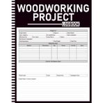 Woodworking Project Log Book: Workshop Journal with Wood Species Reference, Tool Inventory, Cut Lists, Sketch Grids, Finish Log, Commission Tracker & Annual Summary