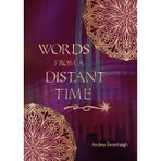 Words from a Distant Time