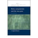 [Work, Consumerism and the New Poor (Issues in Society)] [Bauman, Zygmunt] [September, 2004]