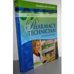 Workbook and Lab Manual for Mosby's Pharmacy Technician: Principles And Practice