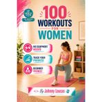 Workout Booklet Check List: 100 workouts! pre made work out plan, step by step guide, check off as you go, great for mums at home, postnatal friendly