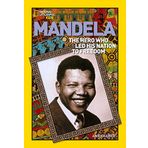 World History Biographies: Mandela: The Hero Who Led His Nation to Freedom (National Geographic World History Biographies)
