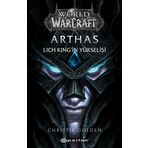 World Of Warcraft: Arthas Lich King'in Yükselişi: Arthas Lich King'in Yükselişi