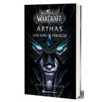 World Of Warcraft Arthas Lich King’in Yukselisi
