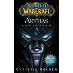 World of Warcraft: Arthas: Rise of the Lich King