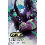 World Of Warcraft: Illidan - William King