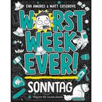 Worst Week Ever – Sonntag: Comic Roman für Kinder ab 10 Jahre │ Witzige Bilder und einfache Texte begeistern Comicfans sowie Lesemuffel: 7