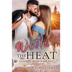 Worth the Heat: A Small Town, Fake Dating, Brother's Best Friend Romance (Eternity Series, Band 5)