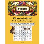 Wortsuchrätsel für Erwachsene: 3000 Wörter + 300 KI-Bilder + Großdruck - Teil 2