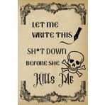 Write That Sh*t Down: A Sarcastic Halloween Journal: Humorous Notebook for Spouses Who Get It, Couples' Funny Rants, and Spooky Season Shenanigans