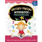 Writing and Tracing Workbook for Preschoolers: My First Practice Book for Pen Control, Simple Lines, Letters, Shapes, Animals, Numbers, and More – ... Fun Activities for School and Homeschooling!
